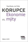 Ryska Pavel: Korupce - Ekonomie vs. mýty