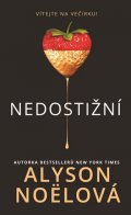 Noëlová Alyson: Nedostižní