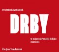 Koukolík František: Drby - O nejrozšířenější lidské činnosti - CDmp3 (Čte Jan Vondráček)