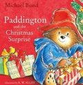 Bond Michael: Paddington and the Christmas Surprise