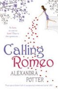 Potter Alexandra: Calling Romeo