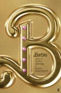 Baumbach Noah: Barbie: The Screenplay