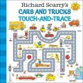 Scarry Richard: Richard Scarry´s Cars and Trucks Touch-and-Trace