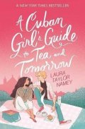 Namey Laura Taylor: A Cuban Girl´s Guide to Tea and Tomorrow