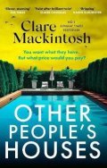 Mackintosh Clare: Other People´s Houses