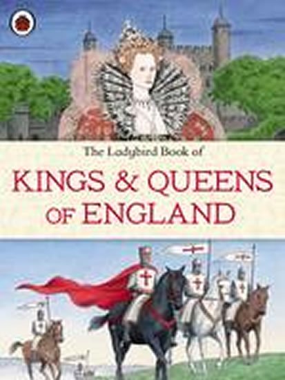 Jones Louise: Ladybird Histories - Kings and Queens