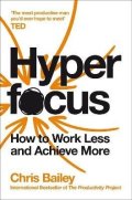 -: Hyperfocus