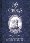 Bardugo Leigh: Six of Crows: A Darker Shore: Letters from Ketterdam