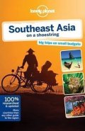 kolektiv autorů: Southeast Asia - Lonely Planet