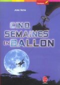 Verne Jules: Cinq semaines en ballon