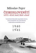 Pajer Miloslav: Českoslovenští letci v RCAF, SAAF, SRAF a RAAF