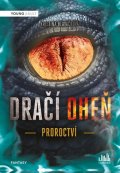 Hlaváčková Kristina: Dračí oheň - Proroctví
