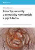 Šrámková Taťána: Poruchy sexuality u somaticky nemocných a jejich léčba