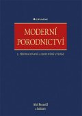 Roztočil Aleš: Moderní porodnictví