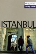neuveden: Istanbul do kapsy - Lonely Planet
