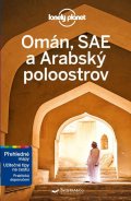 neuveden: Omán, SAE a Arabský poloostrov - Lonely Planet