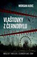 Audic Morgan: Vlaštovky z Černobylu