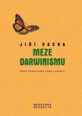 Vácha Jiří: Meze darwinismu