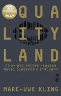 Kling Marc-Uwe: QualityLand (slovensky)