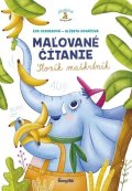 Dienerová Eva: Maľované čítanie – Sloník maškrtník (slovensky)