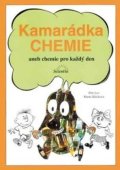 Klečková Marta: Kamarádka chemie aneb chemie pro každý den