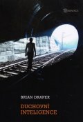Draper Brian: Duchovní inteligence
