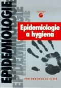 Dvořáková Eva: Epidemiologie a hygiena pro odborná učiliště a praktické školy