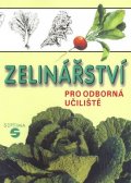 Pokorný Josef: Zelinářství pro odborná učiliště (2.vydání)