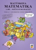 neuveden: Matýskova matematika, 3. díl - počítání do 20 bez přechodu přes 10 - aktual