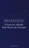 Heidegger Martin: O bytnosti základu