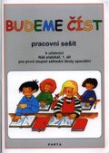 Kubová Libuše: Budeme číst - Pracovní sešit k učebnici Náš slabikář, 1. díl pro první stup