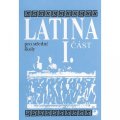 Seinerová Vlasta: Latina pro SŠ - I.část