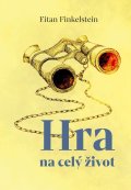 Finkelstein Eitan: Hra na celý život