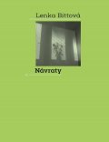 Bittová Lenka: Návraty