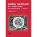 Bartůňková Jiřina: Klinická imunologie a alergologie pro všeobecné praktické lékaře