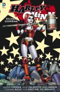 Conner Amanda, Palmiotti Jimmy,: Harley Quinn 1 - Šílená odměna