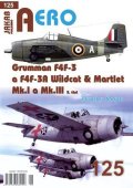 Šnajdr Miroslav: AERO 125 Grumman F4F-3 a F4F-3A Wildcat  Martlet Mk.I a Mk.III, 2.část