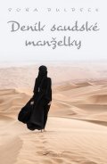 Bulbeck Soňa: Deník saúdské manželky