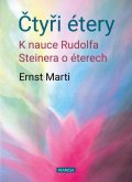 Marti Ernst: Čtyři étery - K nauce Rudolfa Steinera o éterech