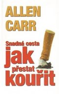 Carr Allen: Snadná cesta jak přestat kouřit