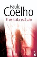 Coelho Paulo: El vencedor está solo