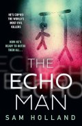 Holland Sam: Echo Man