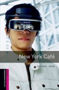 Dean Michael: Oxford Bookworms Library Starter New York Cafe (New Edition)