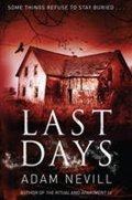 Nevill Adam: Last Days