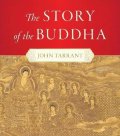 Tarrant John: The Story of the Buddha