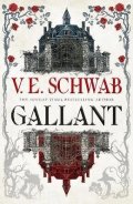 Schwabová Victoria: Gallant (anglicky)