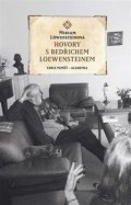 Löwensteinová Miriam: Hovory s Bedřichem Loewensteinem
