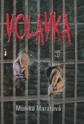 Maratová Monika: Volavka