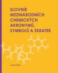 Mindl Jaromír: Slovník mezinárodních chemických akronymů, symbolů a zkratek