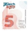 Hradilová Darina: Czech it UP! 5 (úroveň C1, cvičebnice)
